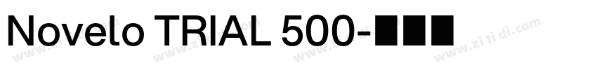 Novelo TRIAL 500字体转换